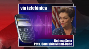 La presidenta de la Comisión de Miami-Dade, Rebeca Sosa, durante su intervención en "Prohibido callarse"