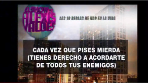 Alexis Valdés hace un repaso a las 10 reglas de vida